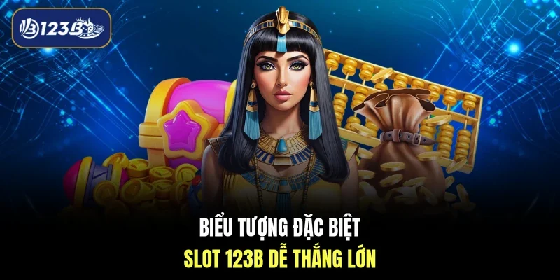 Biểu tượng đặc biệt slot 123B dễ thắng lớn
