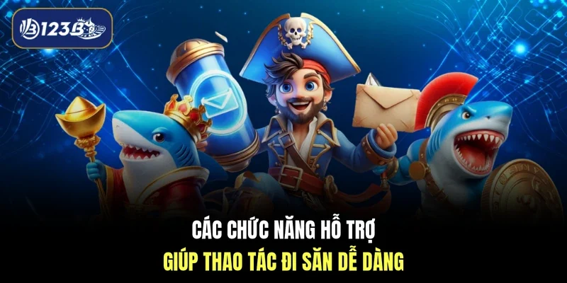 Các chức năng hỗ trợ giúp thao tác đi săn dễ dàng 
